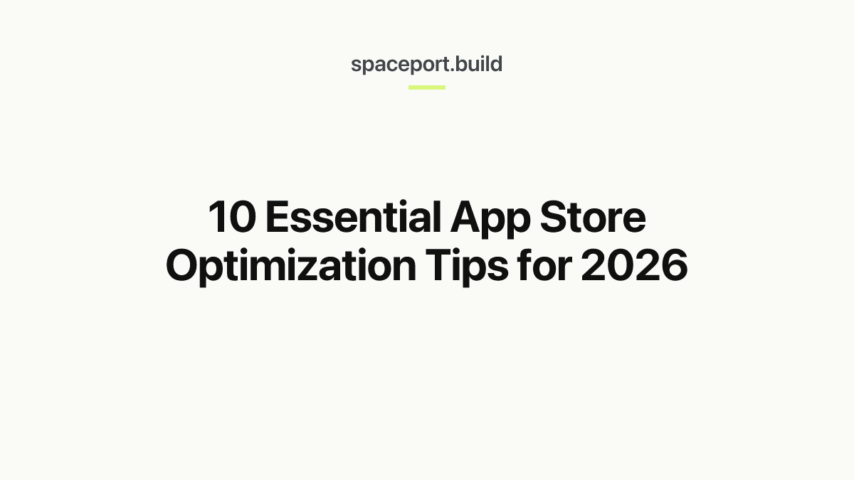 10 Essential App Store Optimization Tips for 2026