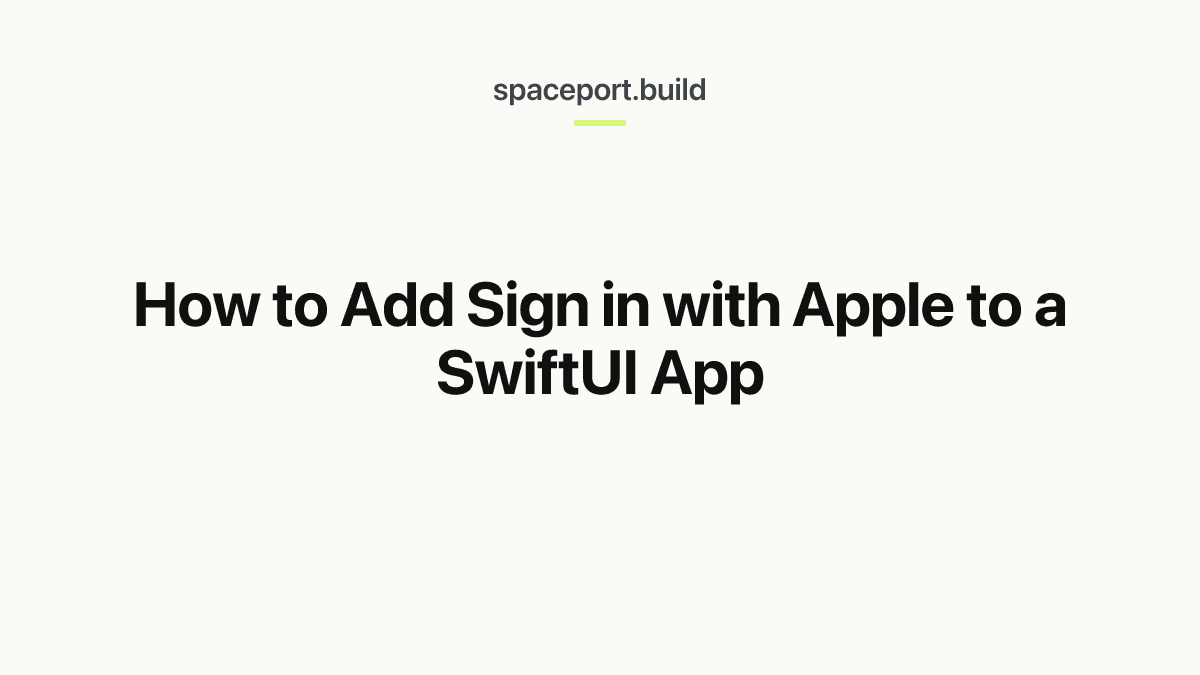 How to Add Sign in with Apple to a SwiftUI App