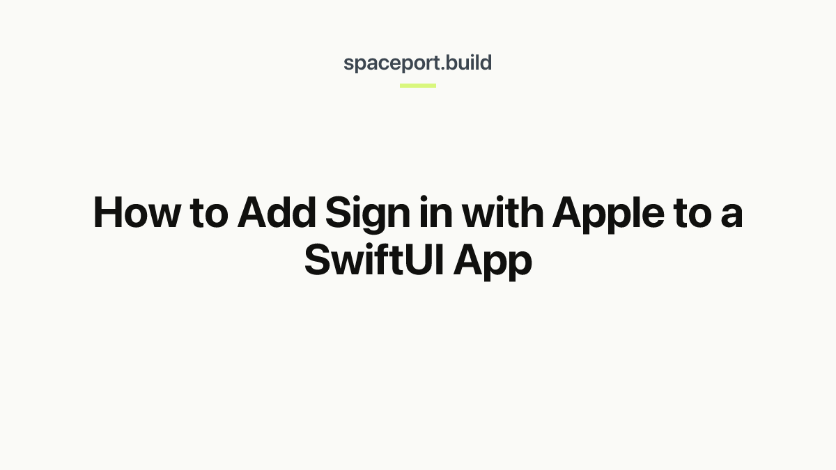 How to Add Sign in with Apple to a SwiftUI App