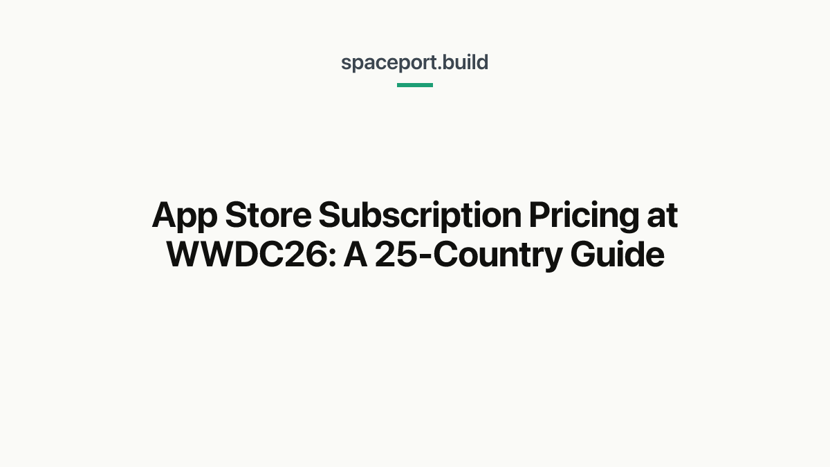 App Store Subscription Pricing at WWDC26: A 25-Country Guide